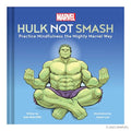 Marvel Hulk Not Smash: Practice Mindfulness the Mighty Marvel Way - Hardcover