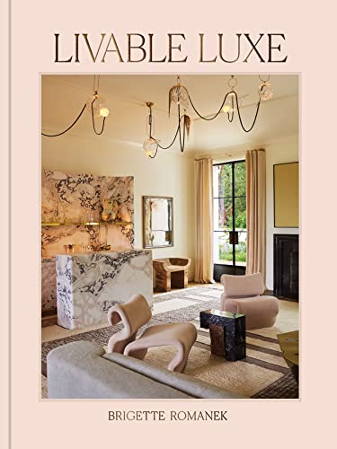 Livable Luxe - Hardcover