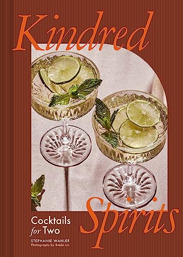 Kindred Spirits: Cocktails for Two - Hardcover