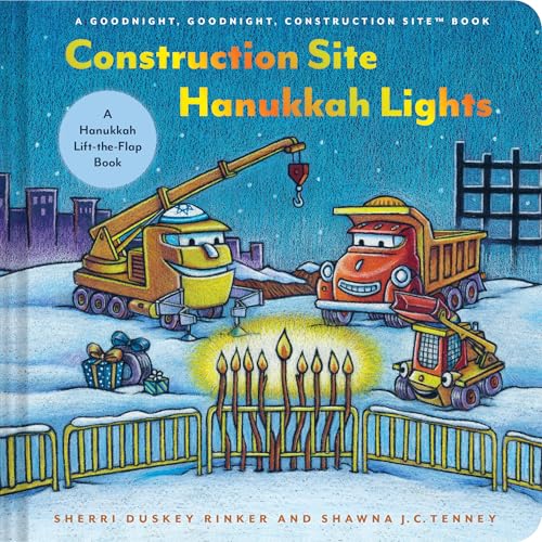 Construction Site Hanukkah Lights: A Hanukkah Lift-The-Flap Book - Board Books