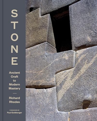 Stone: Ancient Craft to Modern Mastery - Hardcover