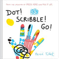 Dot! Scribble! Go! - Hardcover