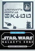 Star Wars: Galaxy's Edge: Traveler's Guide to Batuu - Hardcover