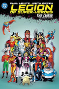 Legion of Super-Heroes: The Curse: The Deluxe Edition - Hardcover