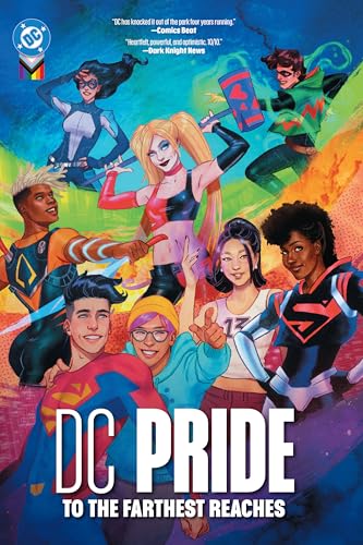DC Pride: To the Farthest Reaches - Hardcover