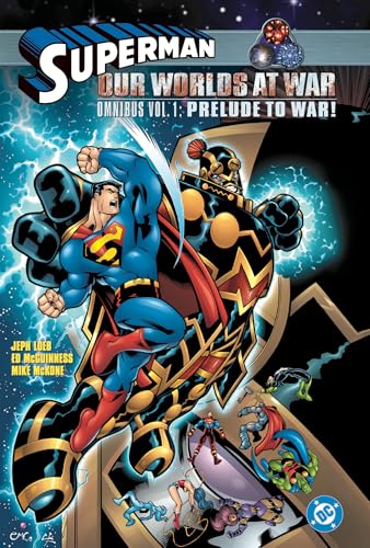 Superman: Our Worlds at War Omnibus Vol. 1: Prelude to War! - Hardcover