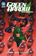Green Arrow Vol. 4: Fresh Water Kills - Paperback