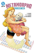 Metamorpho: The Element Man - Paperback