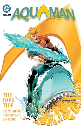 Aquaman Vol. 1: The Dark Tide - Paperback