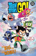 Teen Titans Go! Go Big or Go Home! - Paperback