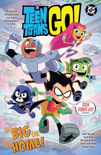 Teen Titans Go! Go Big or Go Home! - Paperback