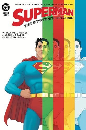 Superman: The Kryptonite Spectrum - Hardcover