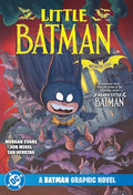 Little Batman: Month One - Paperback