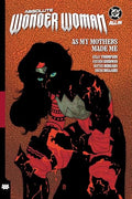 Absolute Wonder Woman Vol. 2: As My Mothers Made Me - Paperback