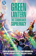 Green Lantern/Green Lantern Corps: The Starbreaker Supremacy - Paperback