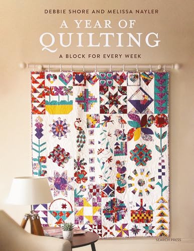 A Year of Quilting: A Block for Every Week - Paperback