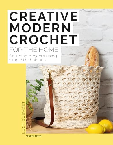 Creative Modern Crochet for the Home: Stunning Projects Using Simple Techniques - Paperback