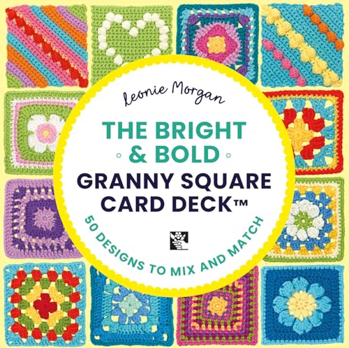The Bright and Bold Granny Square Card Deck: - 50 Mix and Match Designs - Other