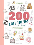 200 Cute Things to Draw: In Simple Steps - Paperback