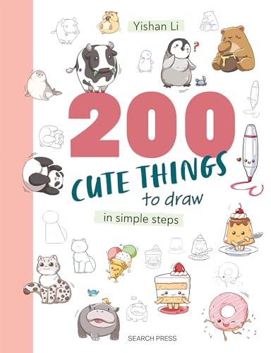 200 Cute Things to Draw: In Simple Steps - Paperback