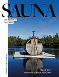 Sauna: The Power of Deep Heat - Hardcover