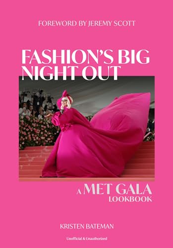 Fashion's Big Night Out: A Met Gala Lookbook - Hardcover