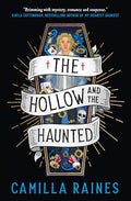 The Hollow and the Haunted: The First of the Hollow and the Haunted Duology - Paperback