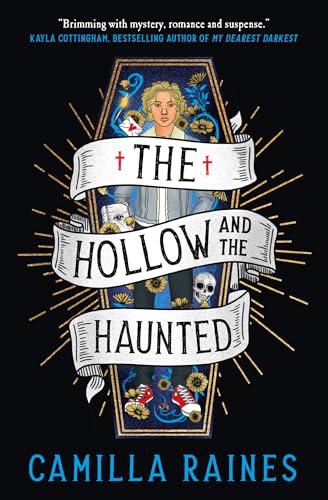 The Hollow and the Haunted: The First of the Hollow and the Haunted Duology - Paperback