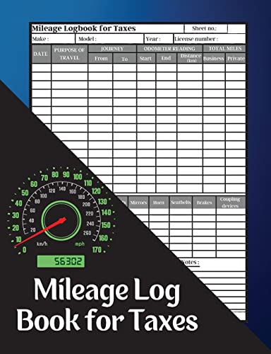 Mileage Log Book for Taxes: Mileage Record Book, Daily Mileage for Taxes, Car & Vehicle Tracker for Business or Personal Taxes Record Daily Vehicle Re - Paperback