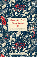 Jane Austen's Christmas: The Festive Season in Georgian England - Hardcover
