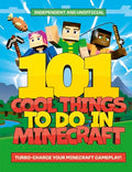 101 Cool Things to Do in Minecraft - Paperback