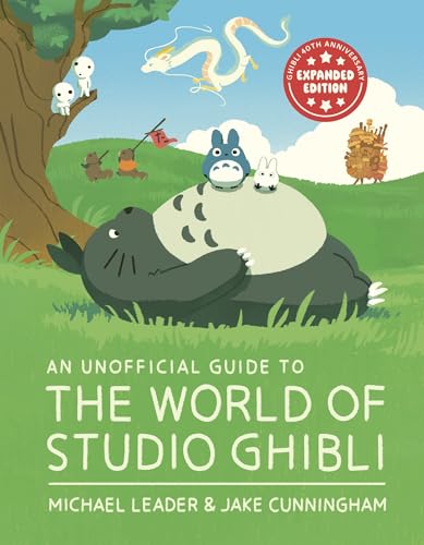 An Unofficial Guide to the World of Studio Ghibli - Hardcover