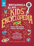 Britannica All New Kids' Encyclopedia: Updated Edition - What We Know & What We Don't - Hardcover