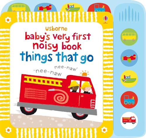 Baby's Very First Noisy Book Things That Go - Board Books