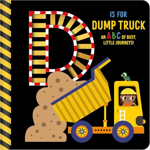 D Is for Dump Truck - Board Books