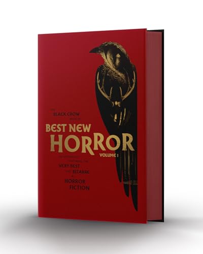 The Black Crow Book of Best New Horror Volume 1 - Hardcover