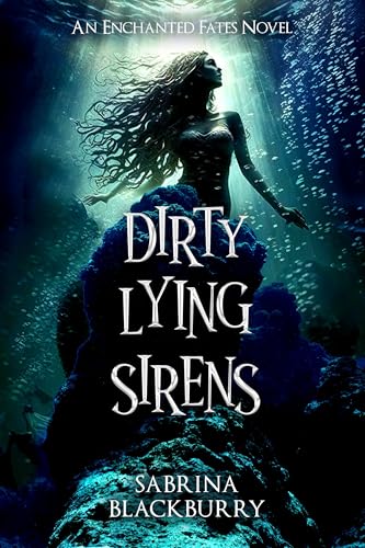 Dirty Lying Sirens - Paperback