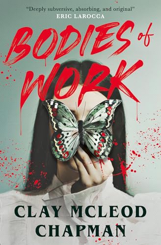 Bodies of Work: A Novella - Hardcover