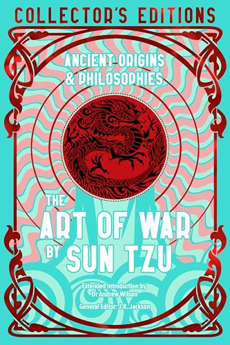 The Art of War: Ancient Origins & Philosophies - Hardcover