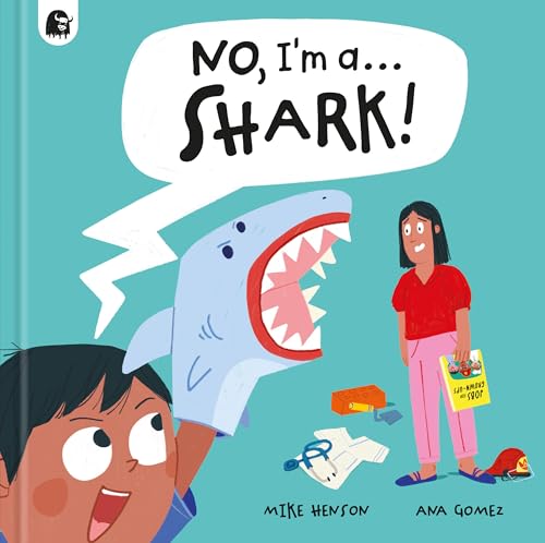 No, I'm A... Shark! - Hardcover