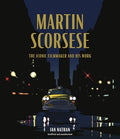 Martin Scorsese: The Iconic Filmmaker and His Work - Hardcover