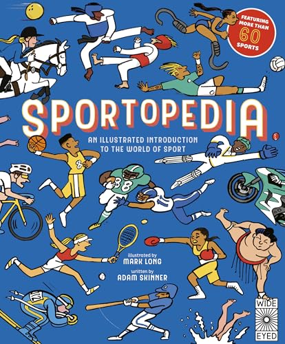 Sportopedia: Explore More Than 50 Sports from Around the World - Paperback