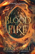 Of Blood and Fire - Hardcover