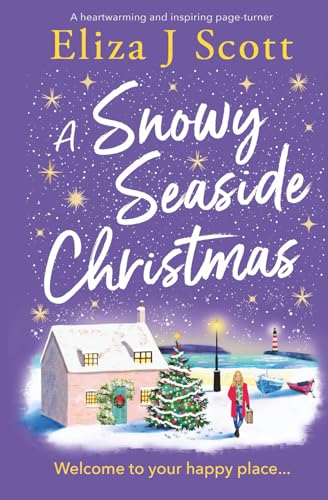A Snowy Seaside Christmas: An Uplifting and Heartwarming Page-Turner to Escape with - Paperback