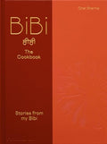 Bibi the Cookbook: Stories from My Bibi - Hardcover