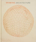 Drawing Architecture - Hardcover