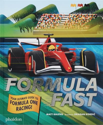 Formula Fast: Your Ultimate Guide to Formula One Racing! - Hardcover