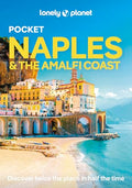 Lonely Planet Pocket Naples & the Amalfi Coast: Discover Twice the Region in Half the Time Top Sights Maps & Walking Tours Covers Pompeii, Path of the - Paperback