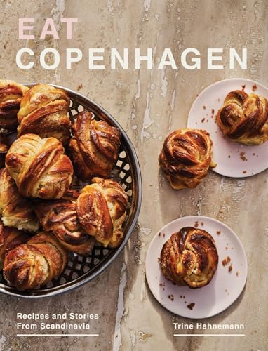 Eat Copenhagen: Recipes and Stories from Scandinavia - Hardcover