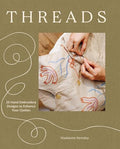 Threads: 20 Hand Embroidery Designs to Enhance Your Clothes - Paperback